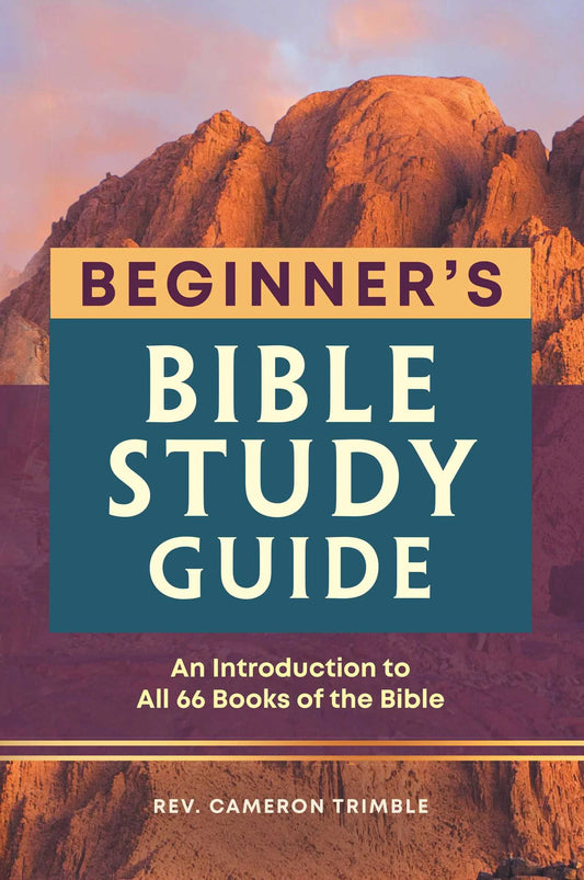 The Beginner'S Bible Study Guide : an Introduction to All 66 Books of the Bible (Paperback)