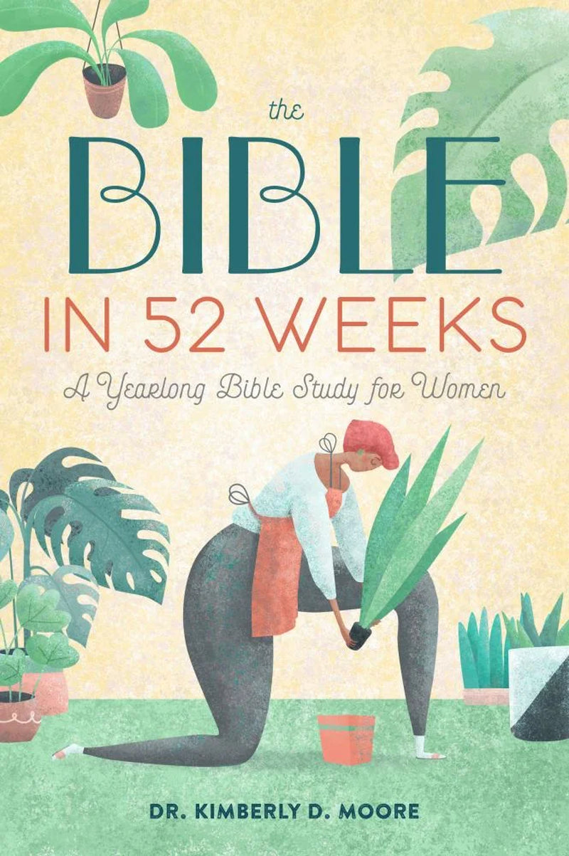 The Bible in 52 Weeks: a Yearlong Bible Study for Women (Paperback)